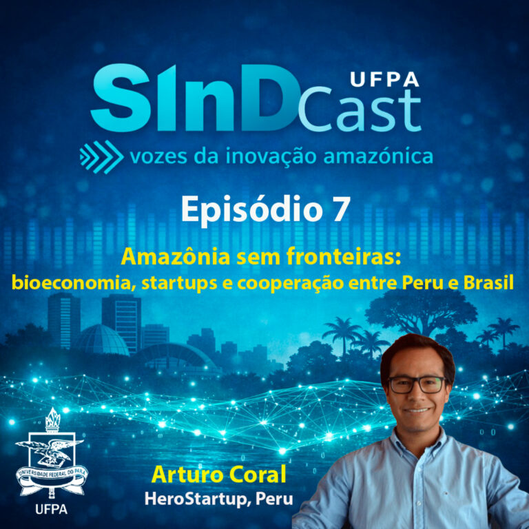 Episódio 7: Amazônia sem fronteiras – bioeconomia, startups e cooperação entre Peru e Brasil